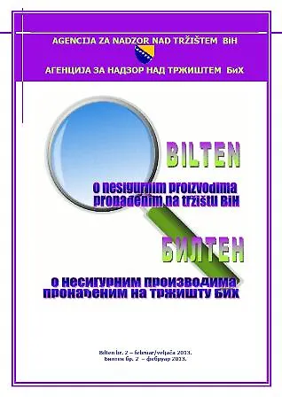 AGENCIJA ZA NADZOR NAD TRŽIŠTEM BIH JE OBJAVILA DRUGI BROJ BILTENA O NESIGURNIM PROIZVODIMA PRONAĐENIM NA TRŽIŠTU BIH.