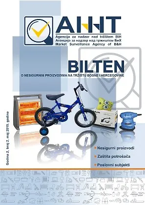 OBJAVLJEN BILTEN O NESIGURNIM PROIZVODIMA U BIH ZA 2014. GODINU