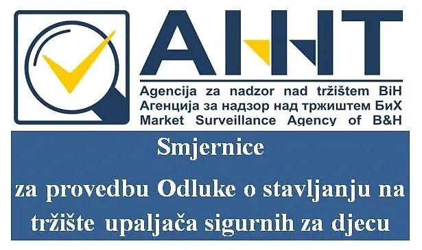 Usvojene Smjernice za provedbu Odluke o stavljanju na tržište upaljača sigurnih za djecu