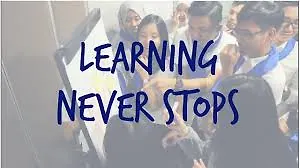 Learning Never Stops