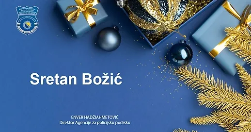 Direktor Agencije za policijsku podršku, Enver Hadžiahmetović, svim pripadnicima pravoslavne vjeroispovijesti u Bosni i Hercegovini upućuje čestitku povodom pravoslavnog praznika Božića