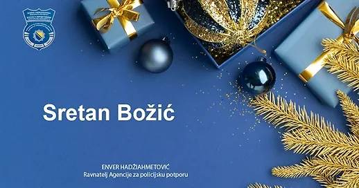 Direktor Agencije za policijsku podršku, Enver Hadžiahmetović, svim pripadnicima katoličke vjeroispovijesti u Bosni i Hercegovini upućuje čestitku povodom katoličkog praznika Božića.