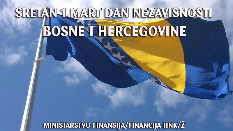 ČESTITKA MINISTRA FINANSIJA HNK POVODOM 1. MARTA DANA NEZAVISNOSTI BOSNE I HERCEGOVINE