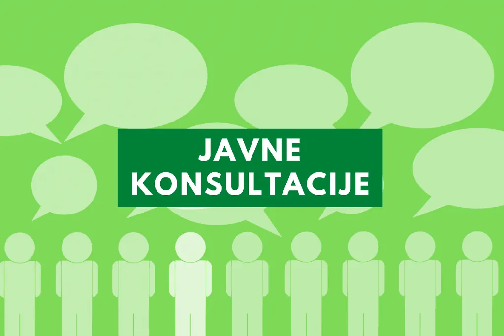 OBAVJEŠTENJE O JAVNIM KONSULTACIJAMA